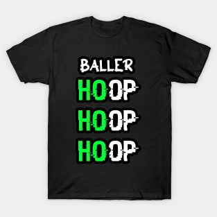 Baller Hoop Hoop Hoop Ho Ho Ho Green T-Shirt